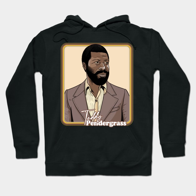 Teddy Pendergrass - Retro Soul Fan Illustration Hoodie by DankFutura